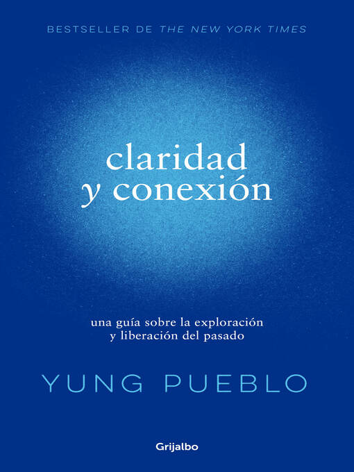 Title details for Claridad y conexión by Yung Pueblo - Available